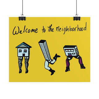 "Welcome to the Neighborhood" Poster