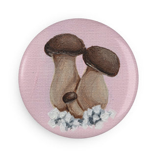 "The Mushrooms are Happy to See You" Magnets