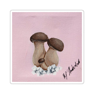 "The Mushrooms are Happy to See You" Stickers